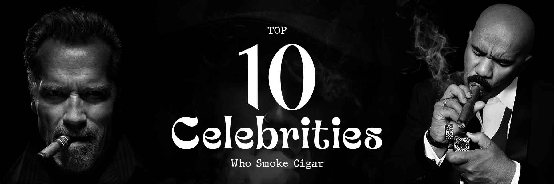 Top 10 celebrities who smoke cigar