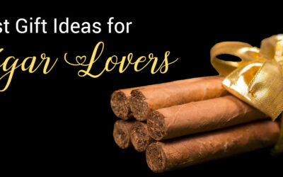 5 Best Gift Ideas For Cigar Aficionados!