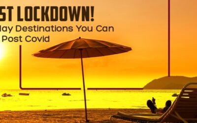 Holiday Destinations You Can Visit Post Covid