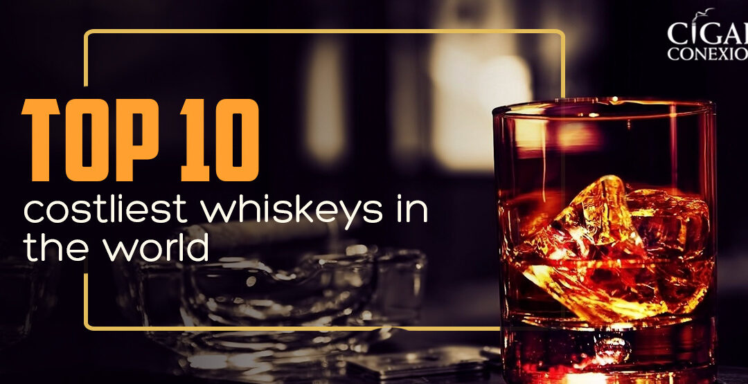 Top 10 Costliest Whiskeys in the World