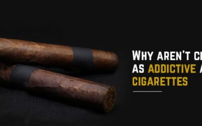 Why Aren’T Cigars As Addictive As Cigarettes?