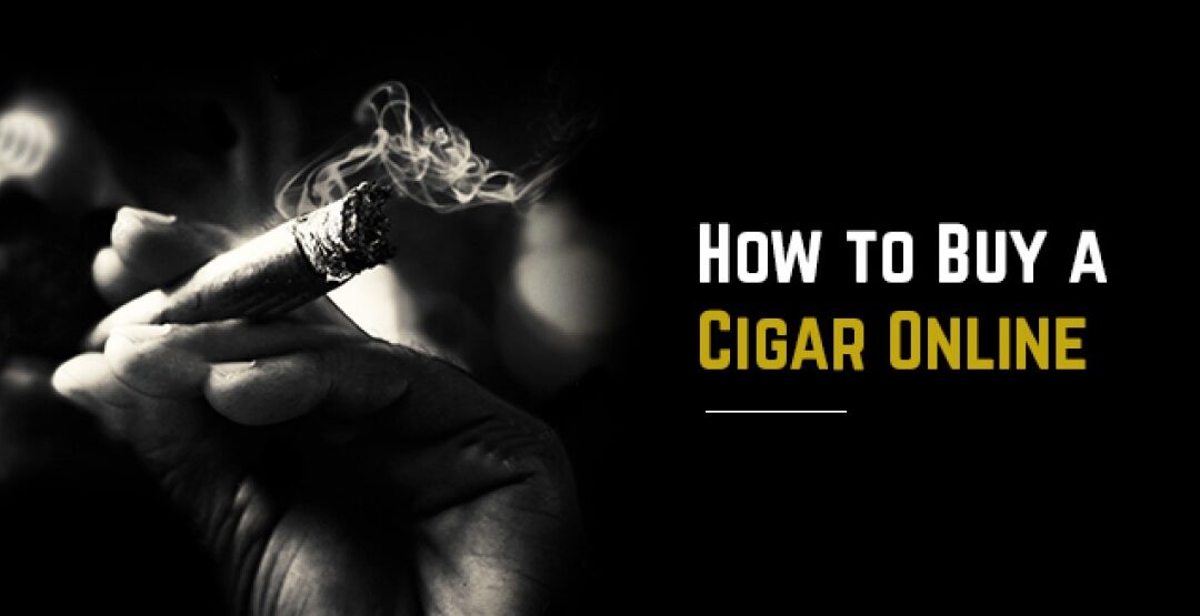 How to buy cigars online?