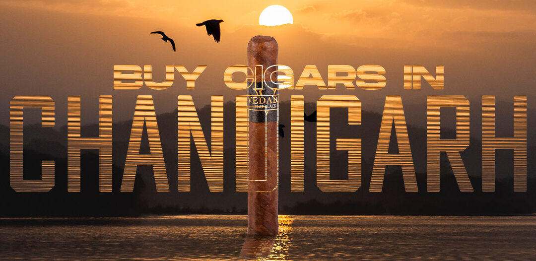 Buy Cigars in Chandigarh