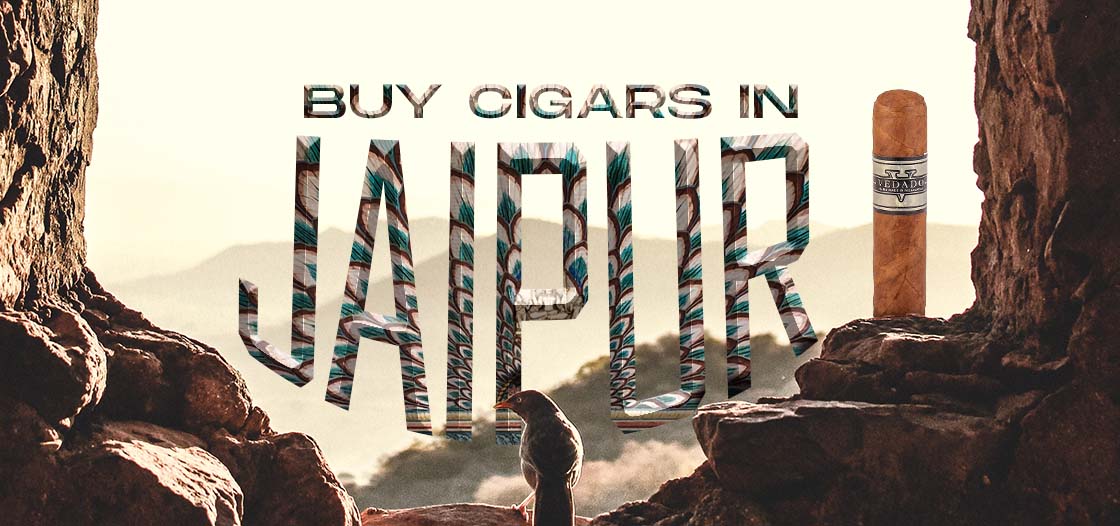 Best Cigars in Jaipur, Buy Cigars in jaipur